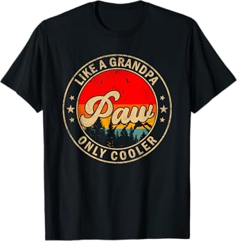 Paw Like A Grandpa Only Cooler Funny Papa Grandpa T-Shirt
