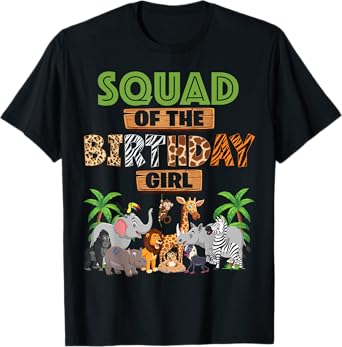 Wild Squad Of The Birthday Girl Zoo Safari Jungle Animal T-Shirt
