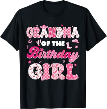 Grandma Of The Birthday Girl Western Family Matching Party T-Shirt