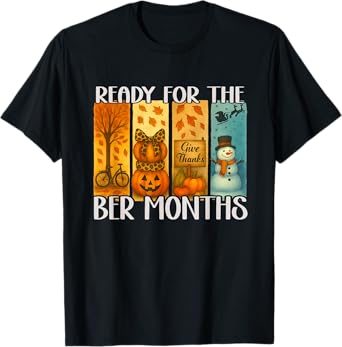 Ready for the Ber Months Fall lover autumnal leaves womens T-Shirt