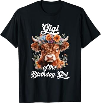 Gigi Of The Birthday Girl Highland Cow Farm Family T-Shirt