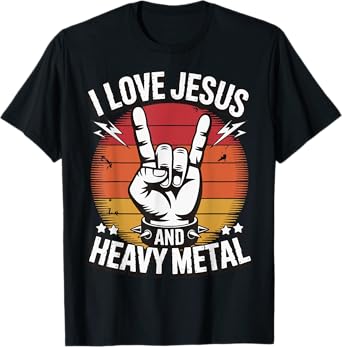 I Love Jesus And Heavy Metal T-Shirt
