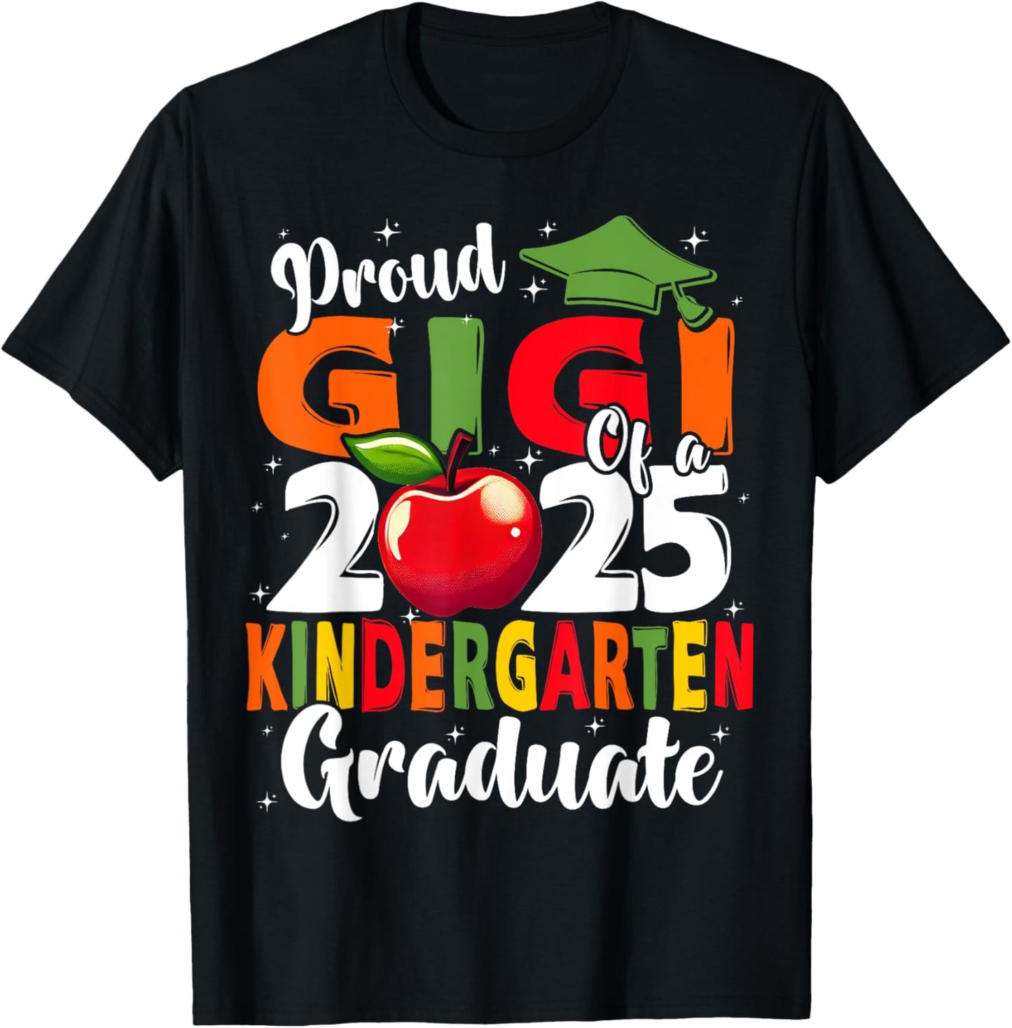 Funny Proud Gigi of a Class of 2025 kindergarten Graduate T-Shirt