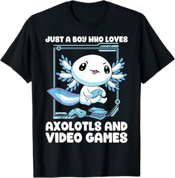 Just A Boy Who Loves Axolotls And Video Games Gamesolotl T-Shirt