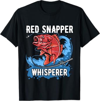 Red Snapper Whisperer Shirt Deep Sea Fishing Clothing Bass T-Shirt