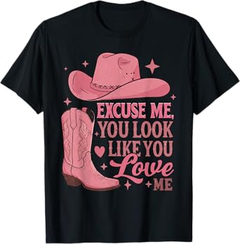 Funny Excuse Me You Look Like You Love Me Funny Boots Memes T-Shirt