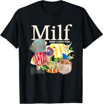 MILF Man I Love Fish Funny Fisherman Humor Nature T-Shirt