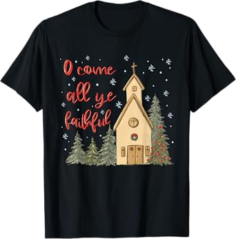 Vintage O Come All Ye Faithful Religious Christian Christmas T-Shirt
