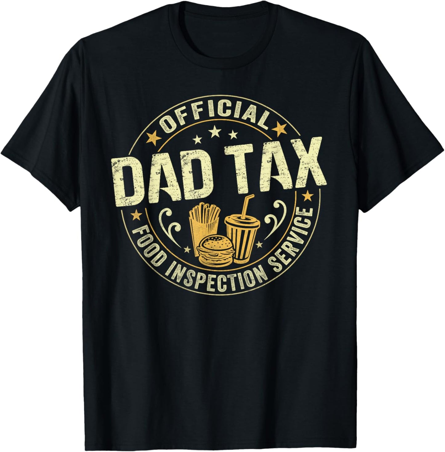 Dad Tax Food Inspection Daddy Vintage Fathers Day Papa T-Shirt