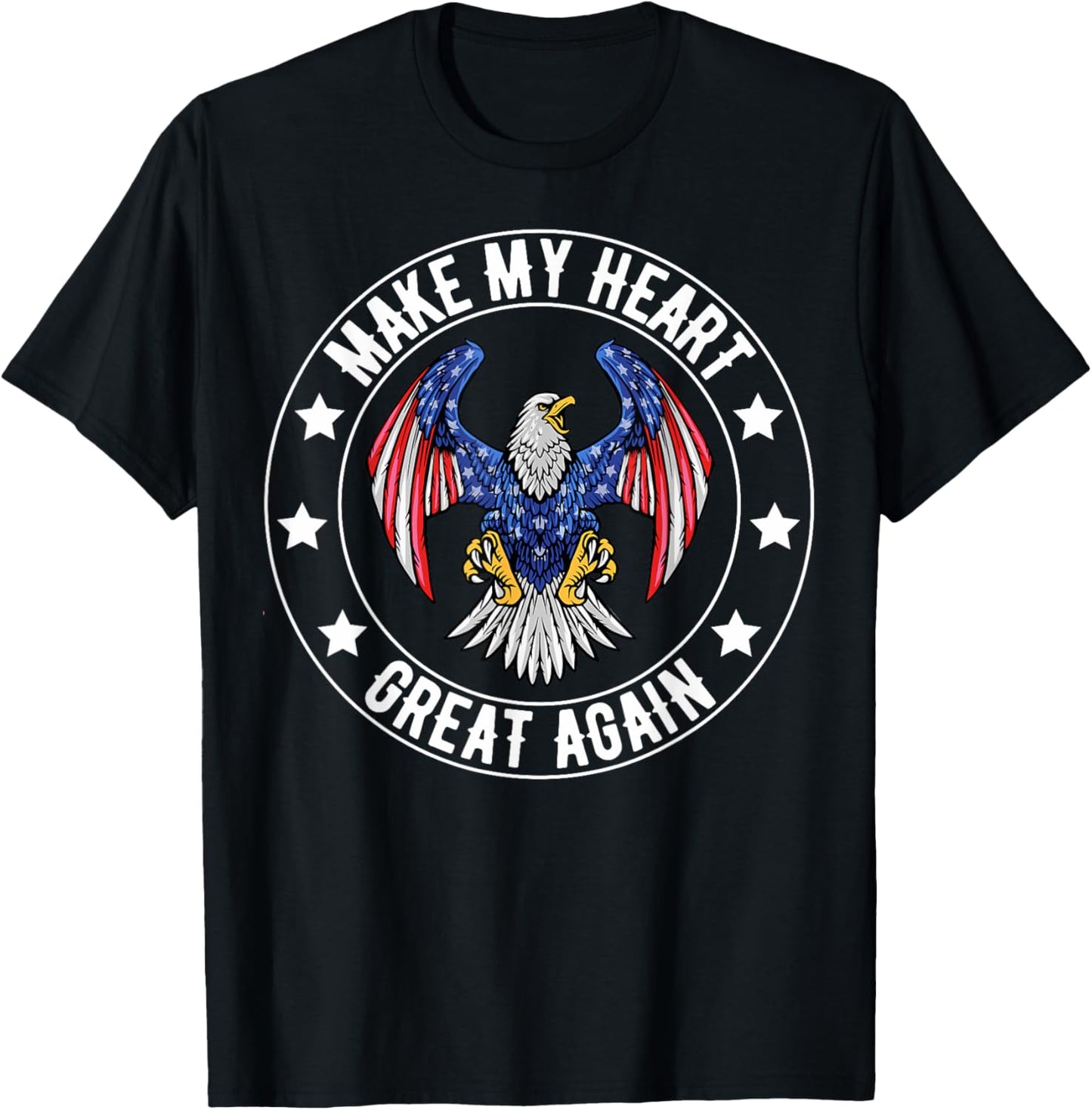 Make My Heart Great Again Funny Open Heart Surgery Recovery T-Shirt