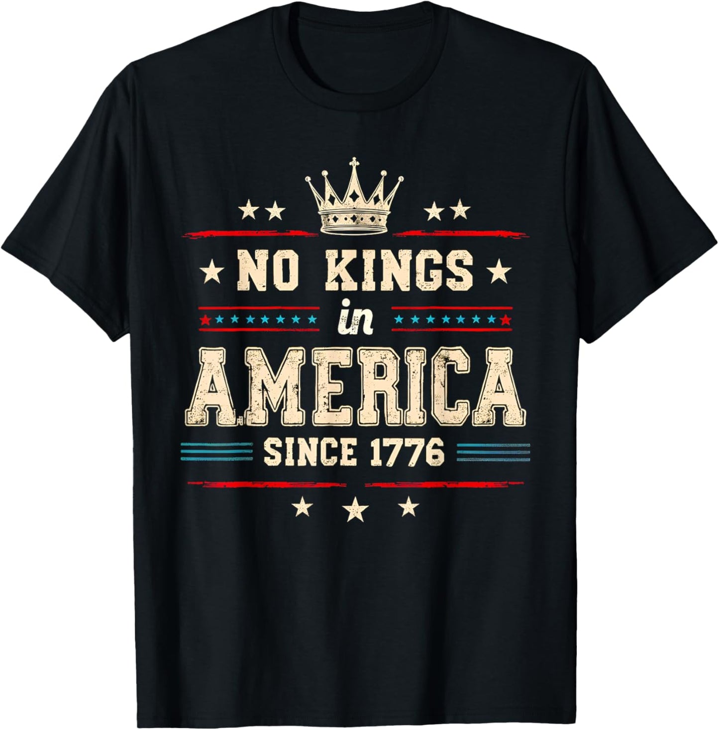 No Kings in America Since 1776 Distressed USA Flag Vintage T-Shirt