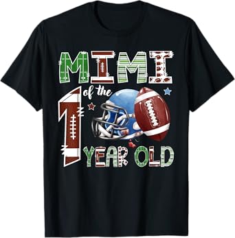 Mimi Of The 1 Year Old Football 1St Year Down Birthday T-Shirt