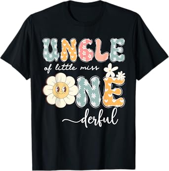 Uncle Of Little Miss Onederful 1St Birthday Girl Daisy T-Shirt