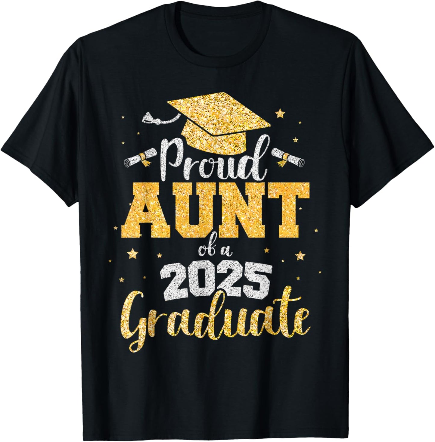 Proud Aunt of A 2025 Graduate Aunt Graduation 2025 Senior T-Shirt