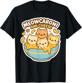 Meowcaroni and Cheese Cat Lover Mac N Cheese Kawaii T-Shirt
