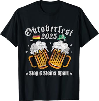 Oktoberfest 2025 6 Stein Apart Beer October Funny Drinking T-Shirt