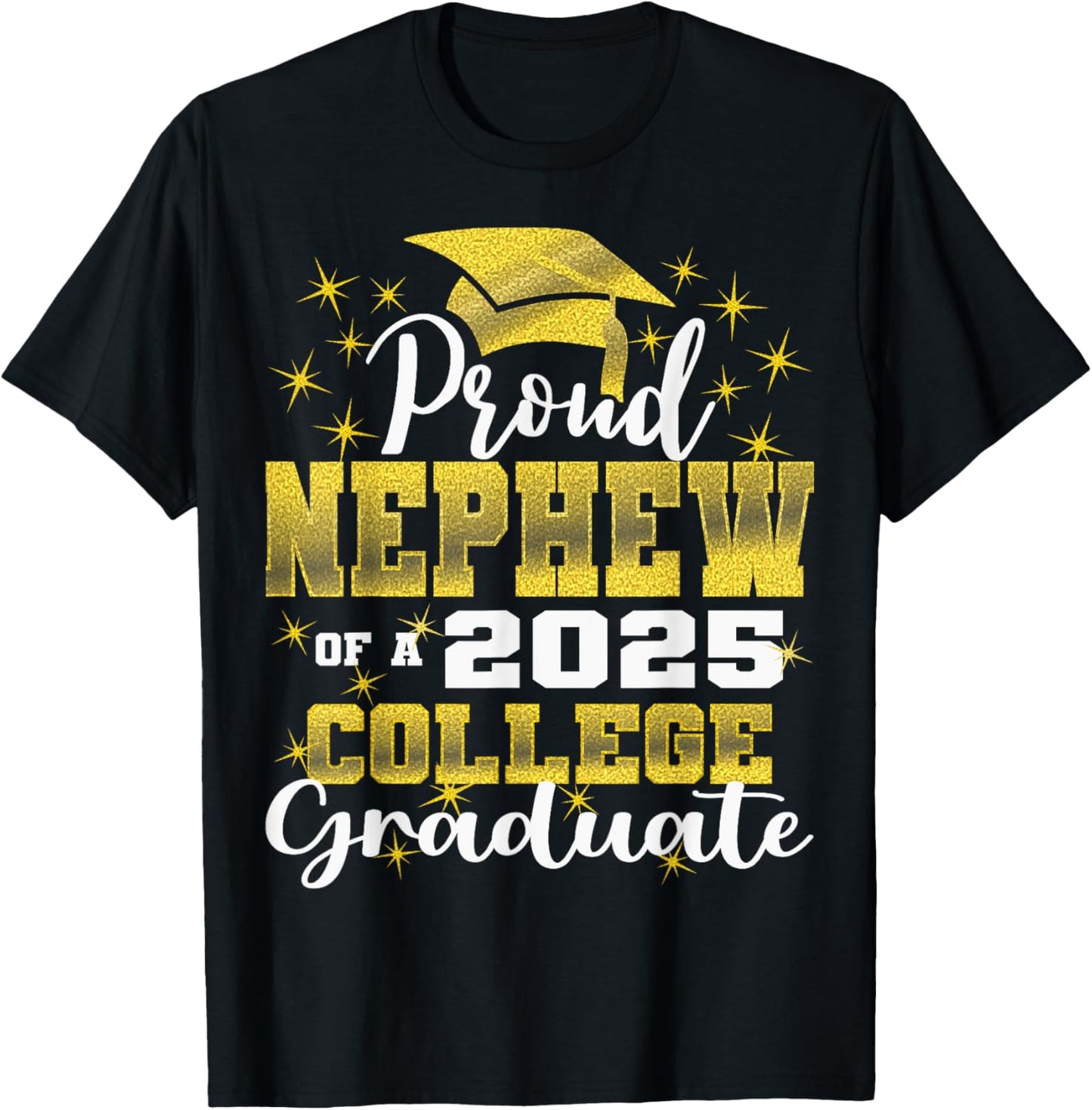 Proud Nephew of 2025 College Graduate Family 24 Graduation T-Shirt