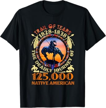 Native American Trail Of Tears 125000 Unisex T-Shirt - Black, Small - Short Sleeve - Cultural T-Shirt