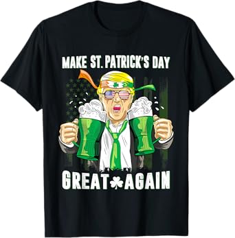 Make St Patricks Day Great Again Shirt Trump Men Women Tee T-Shirt