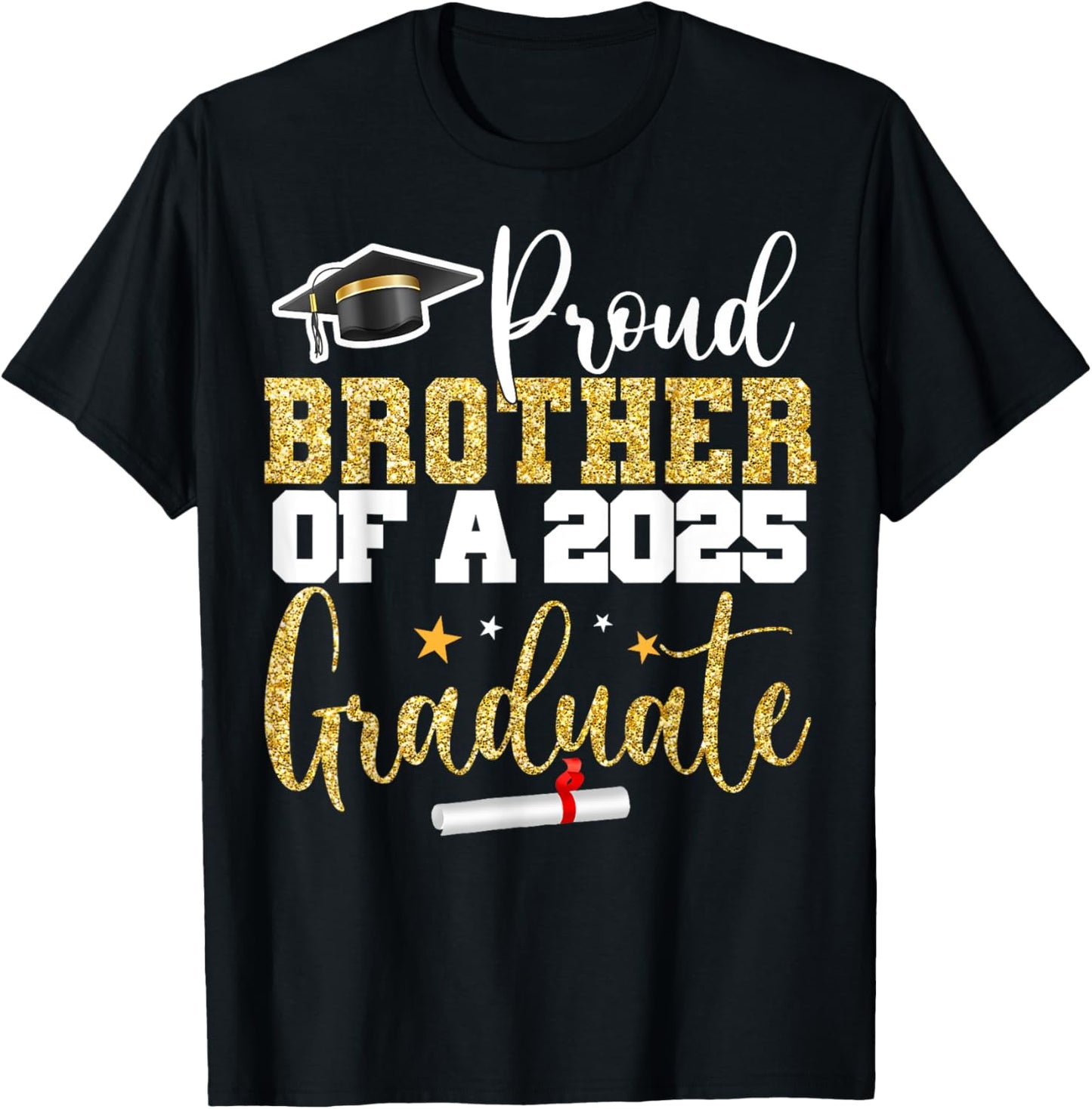 Proud Brother Of A 2025 Graduate Class Of 2025 Graduation T-Shirt