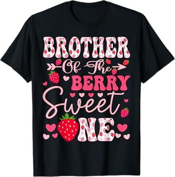 Brother Of The Berry Sweet One Strawberry 1St Birthday T-Shirt