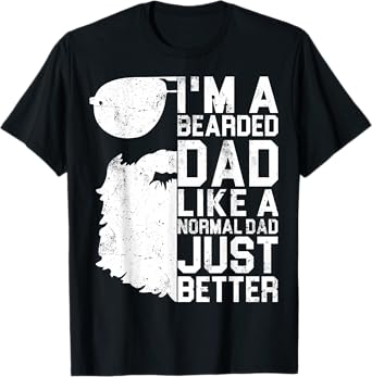 Bearded Dad Shirt Funny Beard Humor Father's Day Gift Idea T-Shirt