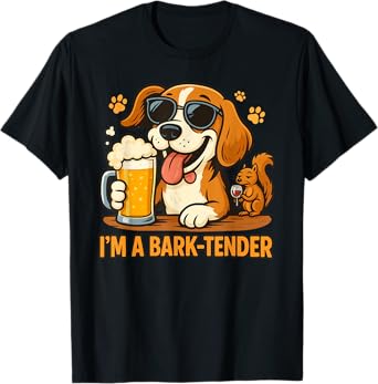 I'm A Bark-Tender Funny, Dog Lover Beer Humor T-Shirt