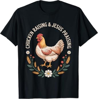 Chicken Raising And Jesus Praising Vintage T-Shirt