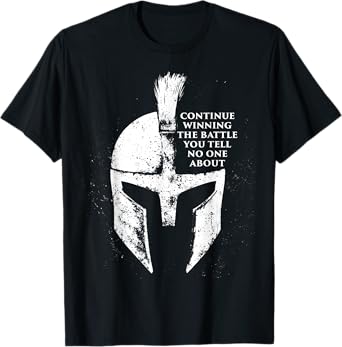 Continue Winning The Battle You Tell No One About T-Shirt