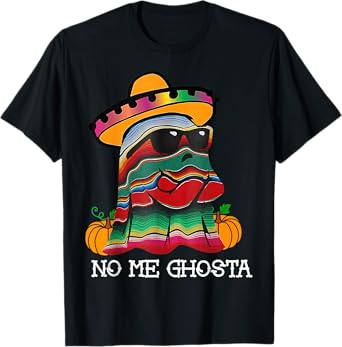 No Me Ghosta Funny Tee Mexican Halloween Ghost For Family T-Shirt