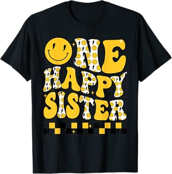 One Happy Sister First Smile Face Birthday Family Matching T-Shirt