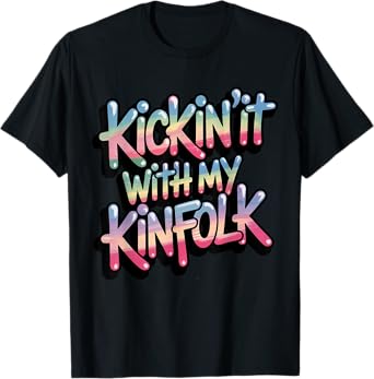 Kickin' It With My Kinfolk Family Reunion Tee We're Family T-Shirt