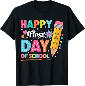 Happy First Day of School Pencil Teacher Cute Back to School T-Shirt