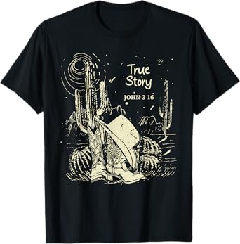 True-Story John 3:16 Boot with Hat Cowgirl Cactus T-Shirt