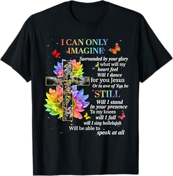 I Only Imagine Christian Women Sunflower Bible Verse T-Shirt