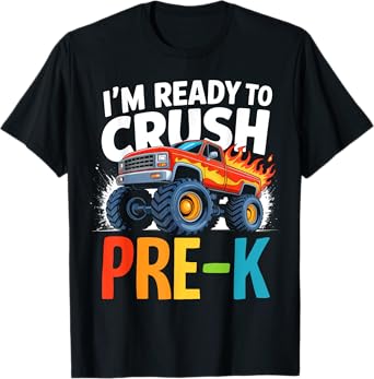 I'm Ready To Crush Pre K Boys Monster Truck Back To School T-Shirt