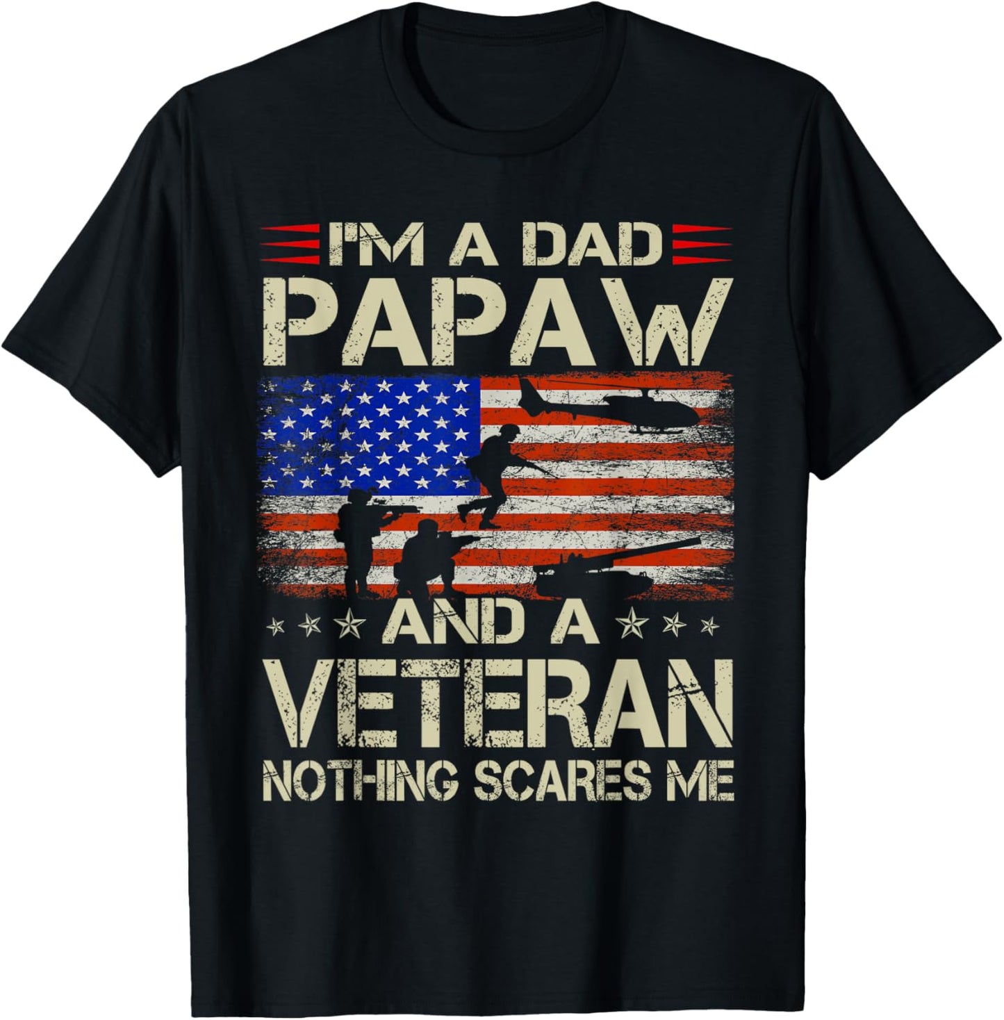 I'm A Dad Papaw And Veteran Funny Retro Dad Papa Grandpa T-Shirt
