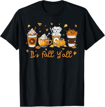 Its Fall Yโall Maltese Dog Coffee Pumpkin Spice Latte Autumn T-Shirt