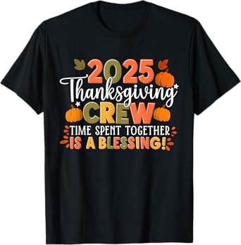 Family Thanksgiving 2025 Thanksgiving Crew Matching Group T-Shirt
