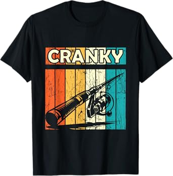 Cranky Funny Fishing Lure for Fisherman Lovers T-Shirt