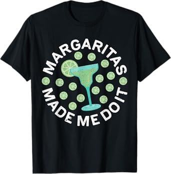Margaritas Made Me Do It Shirt Men Women Cinco De Mayo T-Shirt