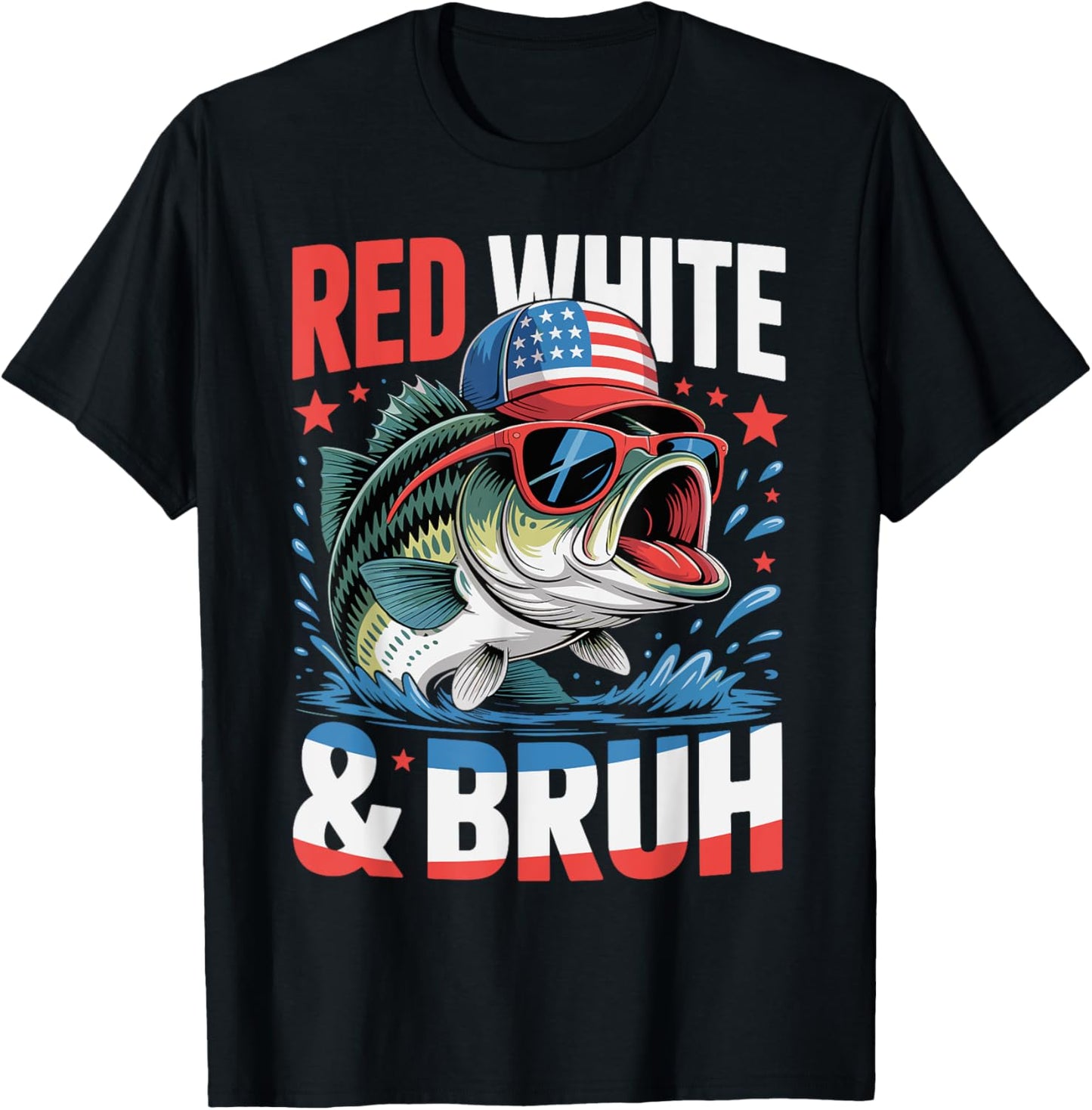 Patriotic 4th Of July Boys Men Fishing Red White And Bruh T-Shirt