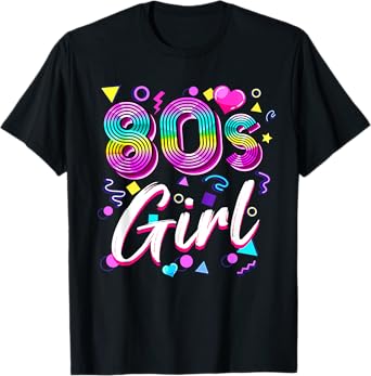 Birthday Girl 80s Costume 1980s Theme Party 80's Girls T-Shirt