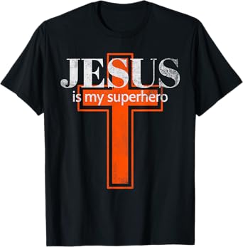 Jesus Is My Superhero Cute Powerful Christian T-Shirt