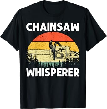 Best Chainsaw Art For Men Women Lumberjack Arborist Chainsaw T-Shirt