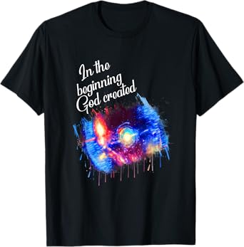 Galaxy Space Spark In the Beginning God Created Christian T-Shirt