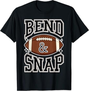 Funny Game Day Touchdown Season Cute Bend and Snap Football T-Shirt
