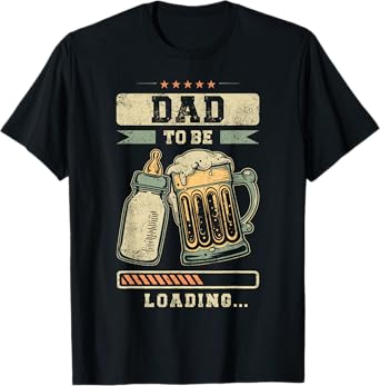 Dad To Be Loading, Baby Announcement, Expecting Father T-Shirt