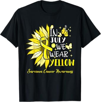 In July We Wear Yellow Sunflower Sarcoma Awareness For Women T-Shirt