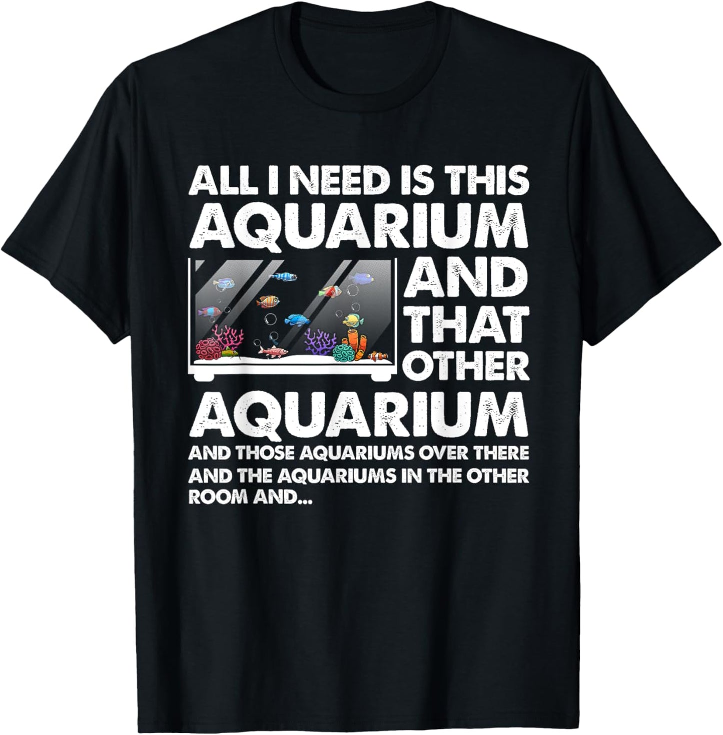 Aquarium Art For Men Women Fish Lover Fish Tank Enthusiast T-Shirt